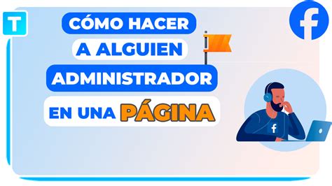 como hacer administrador en facebook|como administrar cuenta facebook.